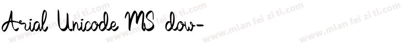 Arial Unicode MS dow字体转换